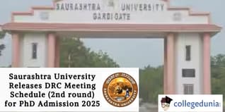 Saurashtra University Releases DRC Meeting Schedule (2nd round) for PhD Admission 2025; Check Details Here